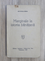 Ion Stoia Udrea - Marginale la istoria banatana (1940)