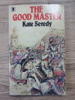 Kate Seredy - The good master