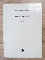 Luminita Arhire - Nodul de apa