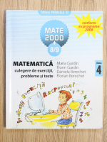 Maria Gardin - Matematica. Culegere de exercitii, probleme si teste, clasa a IV-a