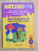 Maria Gardin - Matematica. Culegere de exercitii si probleme, clasa a III-a