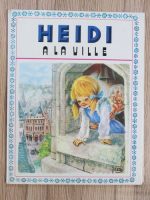 Marie Jose Maury - Heidi a la ville