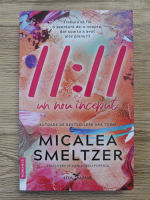 Micalea Smeltzer - 11:11 un nou inceput