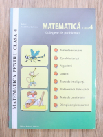 Anticariat: Mihai Ciobanu - Matematica. Culegere de probleme, clasa a IV-a (volumul 2)