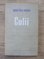 Mulk Raj Anand - Culii