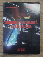 Nicolae Joni - Sudarea robotizata cu arc electric