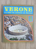 Nino Cenni - Verone. La ville de Juliette et Romeo