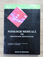 Patologie Medicala, volumul 8. Hepatologie. Hematologie