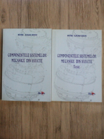 Petre Lucian Seiciu - Componentele sistemele mecanice din aviatie. Teste (2 volume)