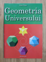 Plesea Robert - Geometria universului
