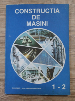 Revista Constructia de masini, anul XLV, nr. 1-2, ianuarie-februarie 1993