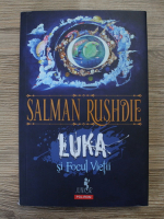 Salman Rushdie - Luka si focul vietii