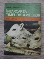 Sonia Teodorescu - Intarcarea timpurie a viteilor