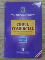 Sorin Popescu - Parlamentul Romaniei. Camera deputatilor. Codul comercial, editita a II-a