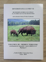 Stoica Preda Godeanu - Diversitatea lumii vii, volumul 3, partea a III-a. Mediul terestru 