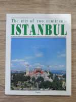 The city of two continents, Istanbul