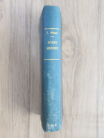 Thomas Mann - Tonio Kroger suivi de le petit monsieur Friedemann heure difficile. L'enfant prodige un petit bonheur
