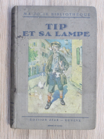Tip et sa lampe. Recit americain (1917)