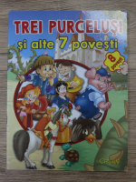 Trei purcelusi si alte 7 povesti