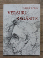 Tudor Opris - Versuri regasite