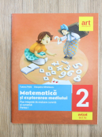 Tudora Pitila - Matematica si explorarea mediului. Fise integrate de evaluare curenta si sumativa, clasa a II-a (partea 1)