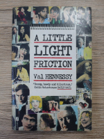 Val Hennessy - A little light friction