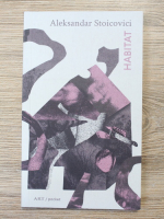 Aleksandar Stoicovici - Habitat