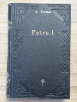 Alexei Tolstoi - Petru I