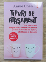 Annie Chen - Tipuri de atasament