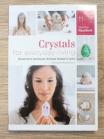 Christina Rodenbeck - Crystals for everyday living