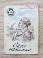Constantin Simonov - Glorie ostaseasca