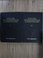 D. R. Mocanu - Analiza experimentala a tensiunilor (2 volume)