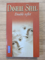 Danielle Steel - Double reflet