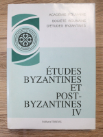 Emilian Popescu - Etudes byzantines et post-byzantines (volumul 4)