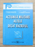 Eugen Badalan, Teodor Frunzeti - Actiunile militare altele decat razboiul