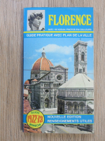Florence. Guide pratique avec plan de la ville