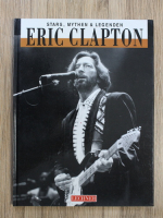 Fred Weiler - Eric Clapton. Stars, Mythen und Legenden