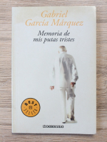 Gabriel Garcia Marquez - Memoria de mis putas tristes