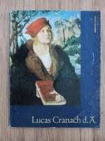 Heinz Ludecke - Lucas Cranach (album de arta)