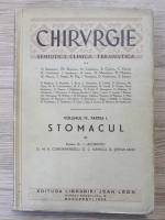 I. Iacobovici - Chirurgie semiotica, clinica, terapeutica, volumul 4, partea I. Stomacul (1940)