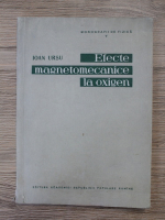 Ioan Ursu - Efecte magnetomecanice la oxigen