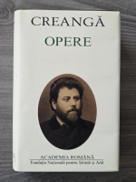 Ion Creanga - Opere (Academia Romana, 2014)
