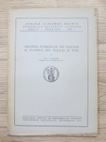 Ion I. Nistor - Originea romanilor din Balcani si vlahiile din Tesalia si Epir (1944)