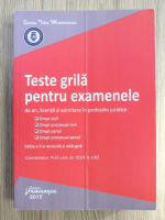 Iosif R. Urs - Teste grila pentru examene de an, licenta si admitere in profesiile juridice (editia a 5-a)
