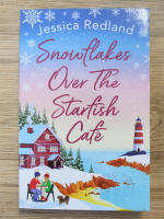 Jessica Redland - Snowflakes over the starfish cafe
