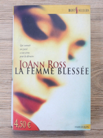Joann Ross - La femme blessee