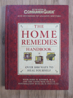 John H. Renner - The home remedies handbook. Over 1000 ways to heal yourself