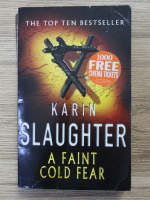 Karin Slaughter - A faint cold fear