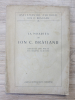 La moartea lui Ion C. Bratianu. Articole din presa, telegrame, scrisori (1941)