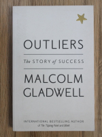 Malcolm Gladwell - Outliers. The story of success
